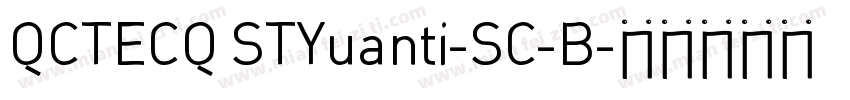 QCTECQ STYuanti-SC-B字体转换